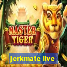 jerkmate live